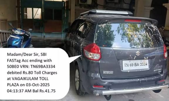 வீட்டில் நிறுத்தியிருந்த காருக்கு டோல் கட்டணம்: வாகன உரிமையாளர் அதிர்ச்சி